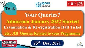 #31 Live | IGNOU January 2022 Admission Started || Examination & Re-registration || All Queries #ASK