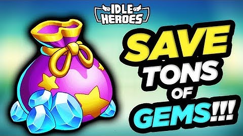 Idle Heroes - SAVE Gems for the Qixi Festival!!!