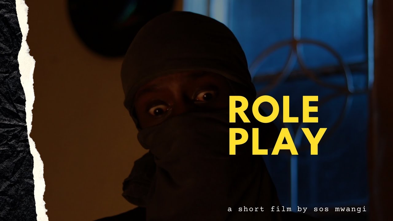 ROLE PLAY || a short film by Sos Mwangi || shot on Canon 250D.