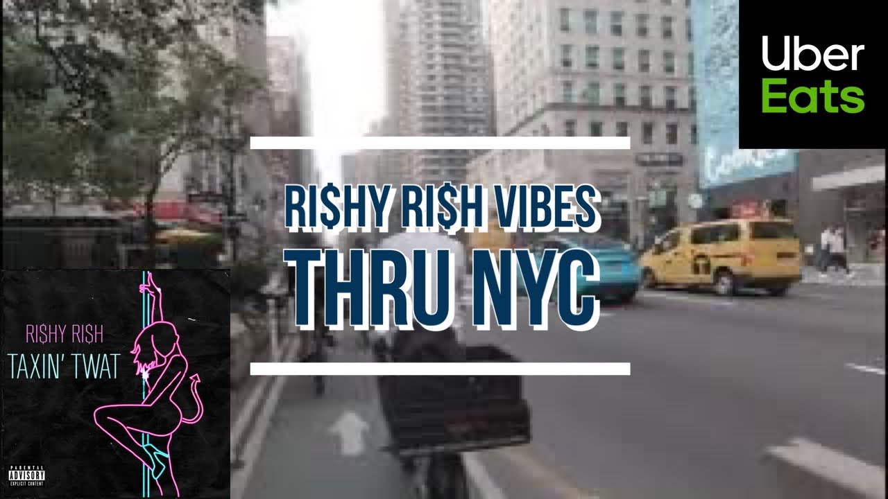 Unleash the Thrills of NYC's Uber Eats while we blast rishyrish "Taxin