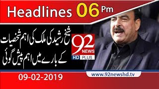 News Headlines | 06:00 PM | 9 February 2019 | 92NewsHD