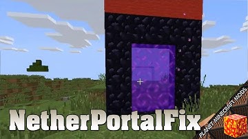 NetherPortalFix Mod 1.16.5/1.12.2/1.10.2/1.7.10 (Minecraft Server) for Minecraft PC