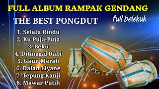 PONGDUT RAMPAK GENDANG FULL ALBUM   FULL BELEKUK