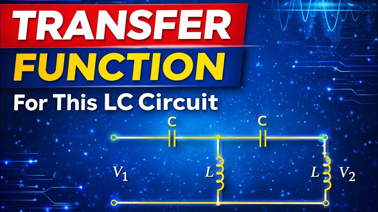 Transfer Function of LC Circuit Full Solution - YouTube