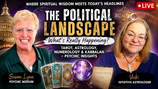 The Political Lanscape, What Is Really Happening?  Dr. Vicki and Susan Lynn