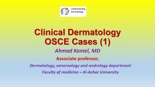 Clinical Dermatology OSCE Cases 1