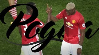Paul Pogba - Best Skills, Dribbles and Moments - Manchester United - 2016/17 - 1080p