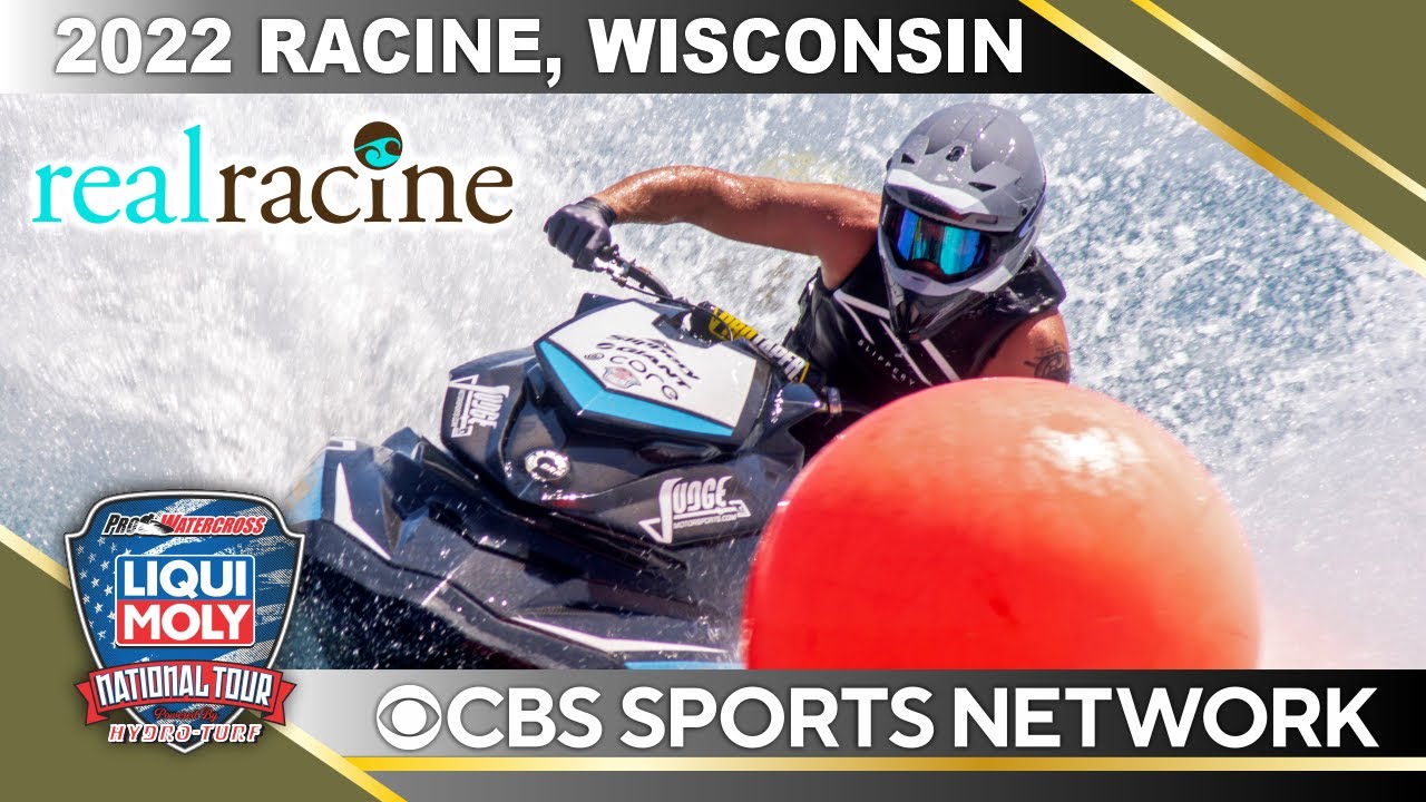 2022 LIQUI MOLY Pro Watercross National Tour powered by Hydro-Turf | Racine, WI on CBS Sports