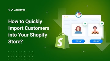 How to Quickly Import Customers into Your Shopify Store?