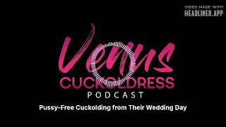 Pussy Free Cuckolding from Their Wedding Day