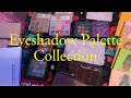 Eyeshadow palette collection