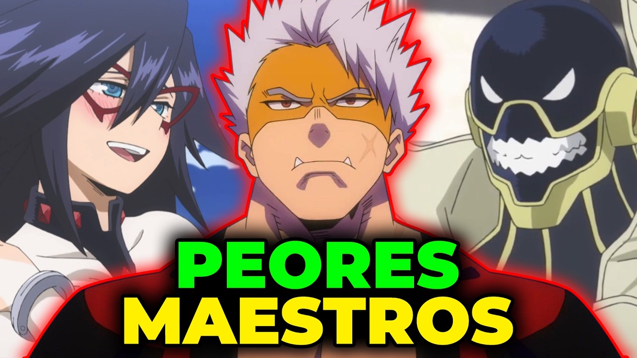 🔥 Los 10 PEORES PROFESORES de UA 😱 | Boku No Hero Academia 🚀