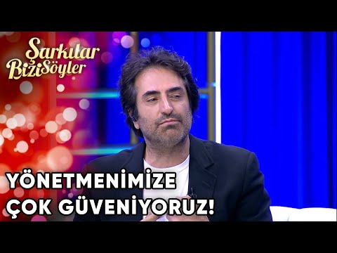 Biz Yönetmenimize Çok Güveniyoruz! | Şarkılar Bizi Söyler 52. Bölüm