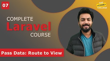 07 | How to Pass Data from Routes to Views in Laravel | Step-by-Step Guide