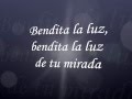 Bendita tu Luz - Mana y Juan Luis Guerra - By: Tita
