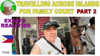 TRAVELLING ACROSS ISLANDS FOR FAMILY COURT PART 2 - EXPATS REALITIES - RETIRING IN PARADISE