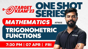 🎯 Target KEAM 2023 - One Shot Series - Maths - Trigonometric Functions | XYLEM KEAM