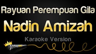 Nadin Amizah - Rayuan Perempuan Gila (Karaoke Version)