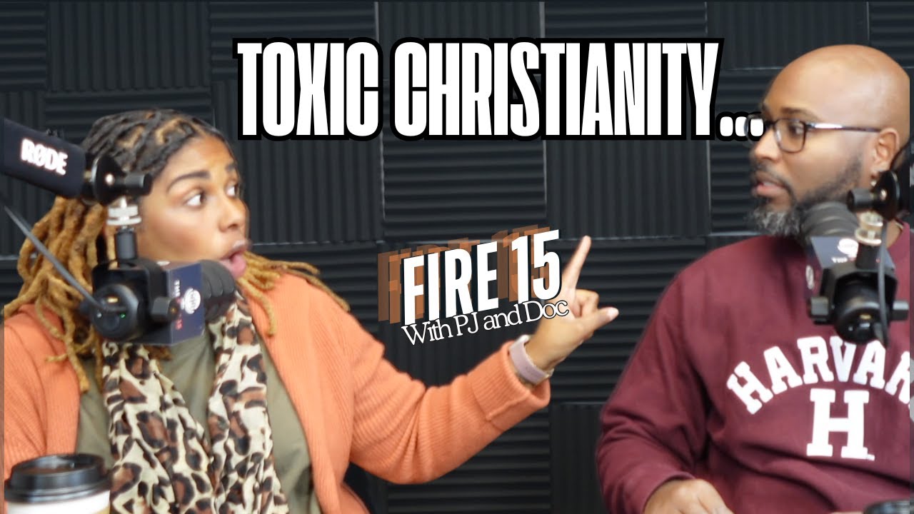 FIRE15: Toxic Christianity pt.2