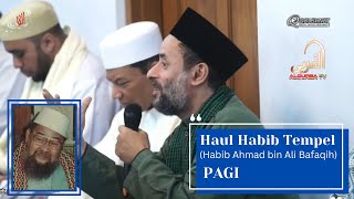 HAUL HABIB TEMPEL - PAGI | HABIB AHMAD BIN ALI BAFAQIH.