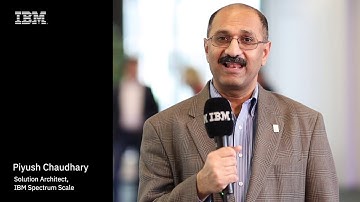 Piyush Chaudhary Discusses IBM Spectrum Scale for AI