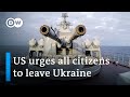 US warns Russia could invade Ukraine 'at any time' | DW News