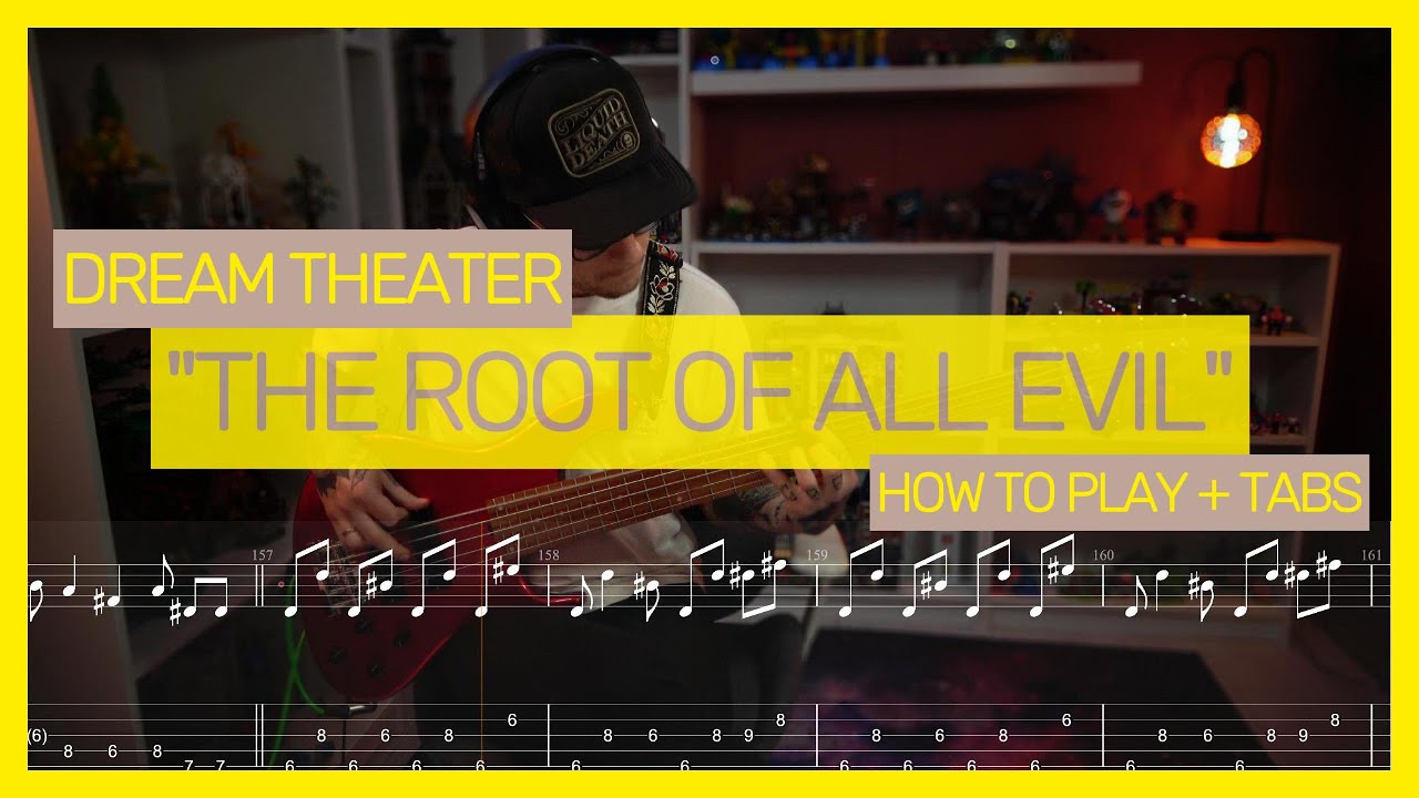 Dream Theater - The Root of All Evil (Bass) bass playthrough with tabs