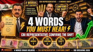Information 4 Words Every Dinar Holder Must Hear: CBI Representative Confirms the Shift ⚡️ Iraqi Dinar News Guide