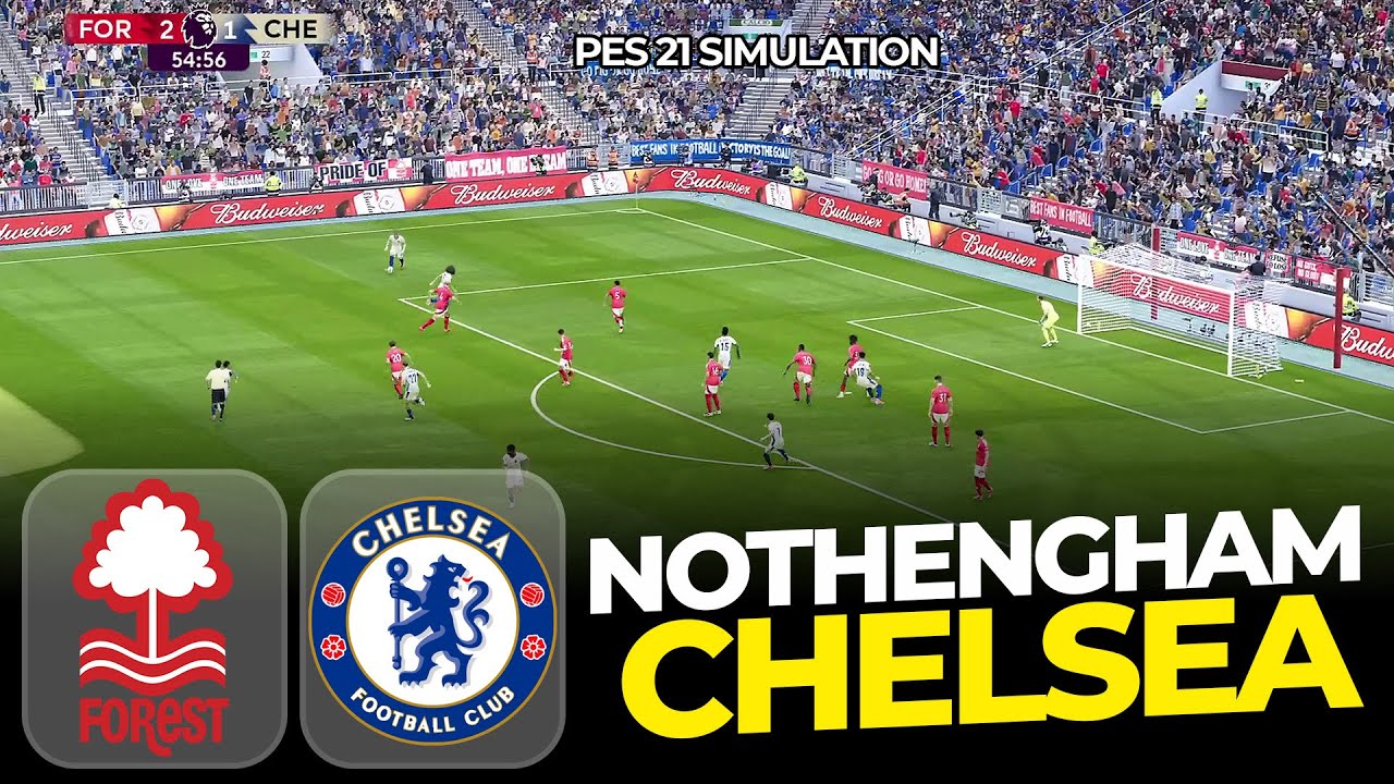 Nottingham Forest vs Chelsea | Premier League 2025 | PES 2021 Match Simulation