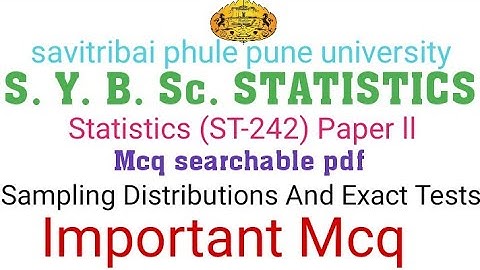 MCQ|| statistics mcq sybsc paper2 |bsc|Sampling Distributions And Exact Tests| SPPU |ST242