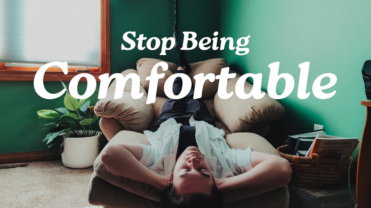 Get Comfortable With Being Uncomfortable - YouTube
