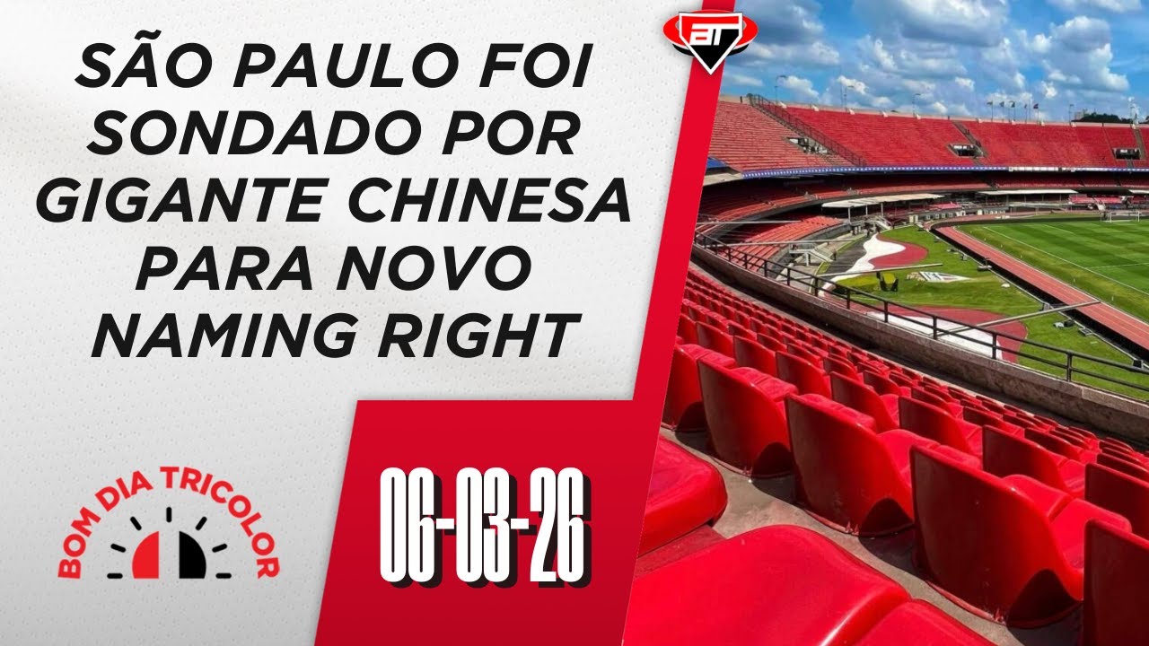 MORUMBYD? São Paulo recebeu sondagem por novo naming right  | Bom Dia Tricolor