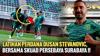 Berita persebaya hari ini‼️latihan perdana dusan stevanovic bersama persebaya 😱‼️