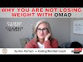 Why you are not losing weight with omad  intermittent fasting for todays aging woman
