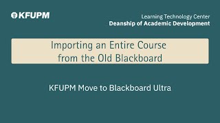Importing an Entire Course from the Old Blackboard