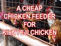 A simple cheap kienyeji chicken feeder horizontal chicken feeder for kienyeji chicken