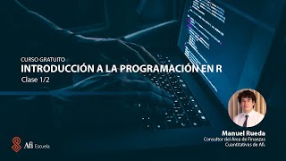 Clase 1/2: Curso GRATUITO de programación en R [2022]