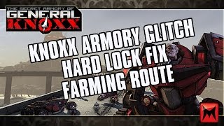 Borderlands General Knoxx Armory Hard Lock Fix and Farming Route!