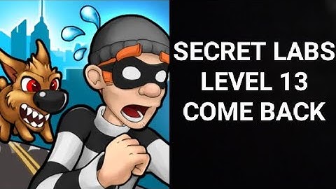 Robbery Bob |Chapter 3 Secret Labs| |Level 13 Come Back| |ROBBERY BOB|