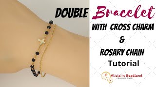 Create your own stunning Black Onyx Rosary Chain and Cross Charm Double Bracelet