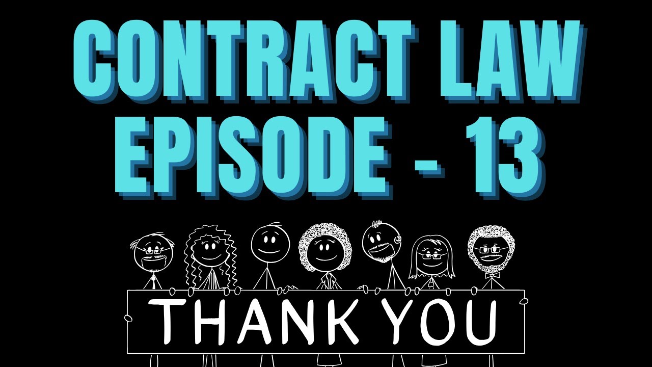 Договорное право - Эпизод 13 | Заключительный эпизод | Сообщество CLAT | Полная юридическая теори...