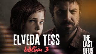 SON ÇARE ESKİ DOSTUMUZ BILL! | Bölüm 3 | The Last of Us Remake Türkçe