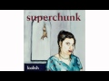 Superchunk - Saving my Ticket