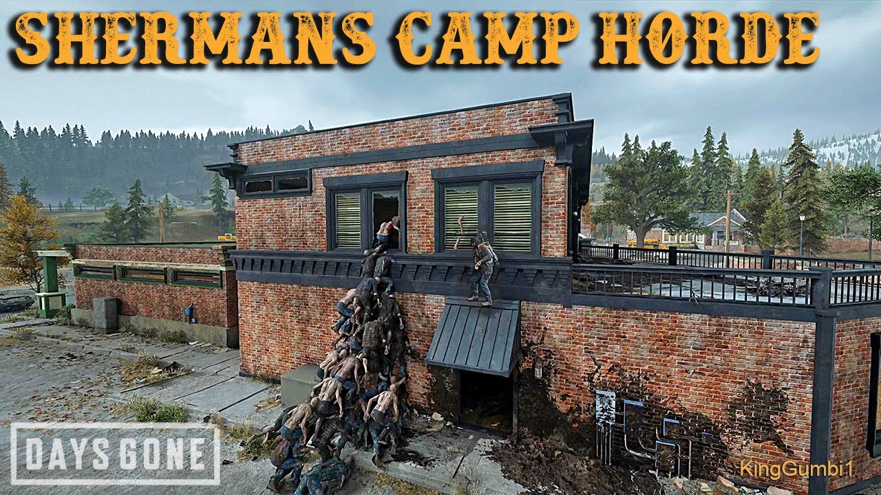 Shermans Camp Horde - Days Gone