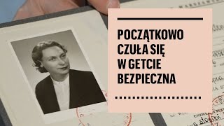 Początkowo czuła się w getcie bezpieczna | Katarzyna Warman o swojej matce