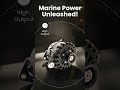 Marine Power Unleashed!