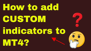 How to add a custom MT4 indicator to your Trading Platform?