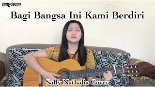 Bagi Bangsa Ini Kami Berdiri (Sally Nathalia Cover)