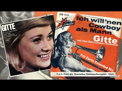 Gitte - Ich Will 'Nen Cowboy Als Mann Frit Zarita Extended Mix