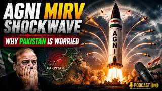 Agni MIRV Shockwave: India has Redefined Nuclear Deterrence | South Asia's Balance of Power Shifts